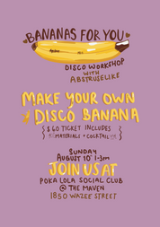 Bananas For You – Ticket to Disco Workshop