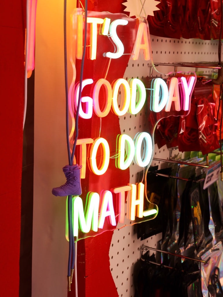 It’s a Good Day to Do Math – LED Neon Sign